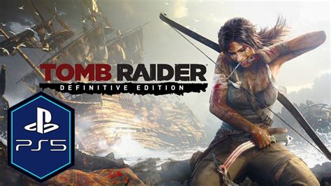 Tomb Raider PS5 Gameplay Review [Definitive Edition] [PS Plus] - YouTube