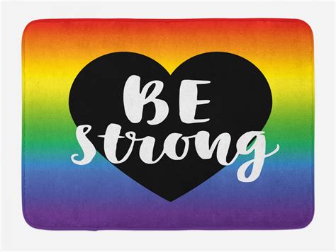 Pride Bath Mat Be Strong Gay Parade Slogan Freedom Rights Equality Love Theme With A Heart Icon