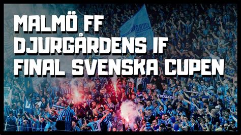 Malmö FF Djurgårdens IF Final Svenska Cupen 2024 YouTube