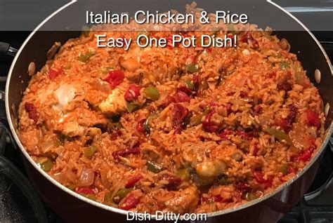 One Pot Italian Chicken And Rice Recipe Dish Ditty