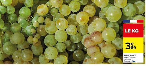 Promo Raisin Blanc Chasselas Chez Carrefour