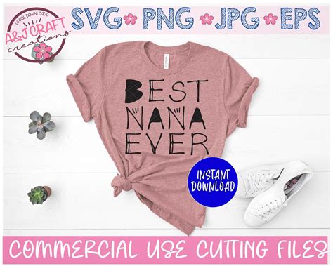 Best Nana Ever Svg Best Nana Svg Nana Svg Files Grandma Etsy