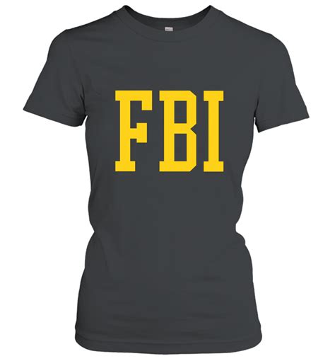 Fbi Agentfederal Bureau Of Investigation T Shirt Women T Shirt