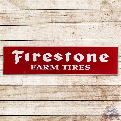 Firestone Farm Tires Embossed Sst Sign Auction