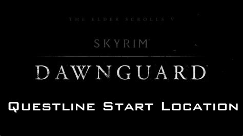 Skyrim Dawnguard Dlc Finding Dayspring Canyon Dawnguard Questline