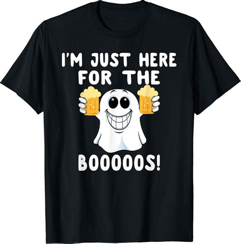 Im Just Here For The Boos Shirt Boos Shirt T Shirt