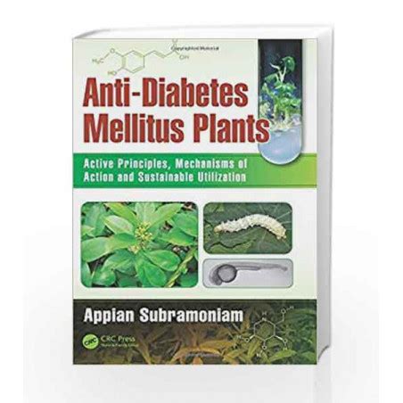 Anti Diabetes Mellitus Plants Active Principles Mechanisms Of Action