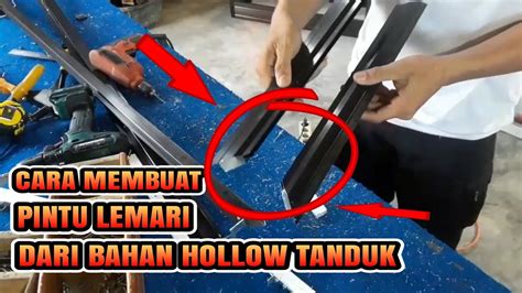 Tutorial Membuat Pintu Lemari Aluminium Dari Bahan Hollow Tanduk Youtube