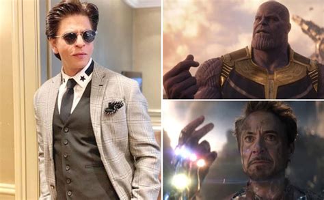 Avengers Endgame Not Thanos Or Iron Man Shah Rukh Khan Snapped His