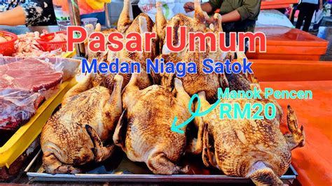 Kuching Pasar Umum Satok Semuanya Ada Disini You Can Find Everything