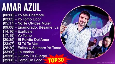 A m a r A z u l 2024 MIX Grandes Éxitos Enganchados Top Latin Music