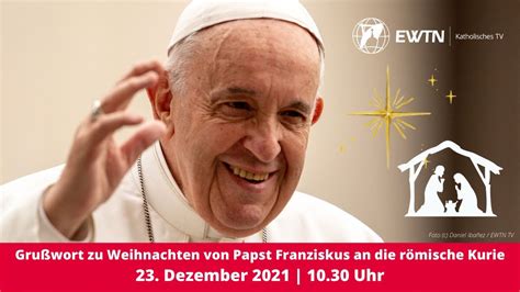 LIVE Grußwort zu Weihnachten von Papst Franziskus an römische