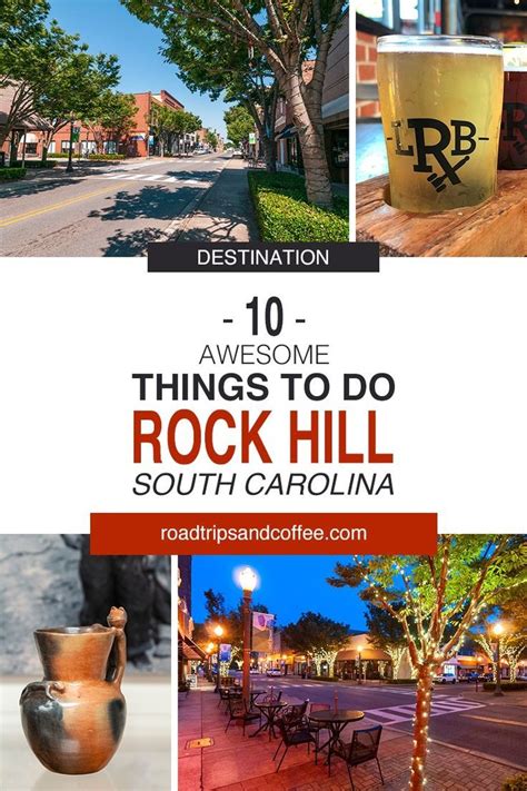 10 Awesome Things To Do In Rock Hill South Carolina Road Trips