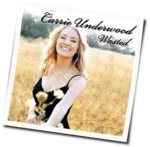 WASTED Chords by Carrie Underwood | Chords Explorer