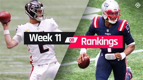 Week 11 Fantasy Qb Rankings Must Starts Sleepers Potential Busts At