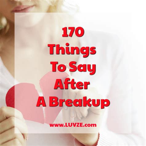 170 Things To Say After A Breakup Luvze