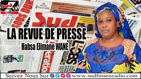 Revue De La Presse Du Juillet Avec Habsa Limane Wane