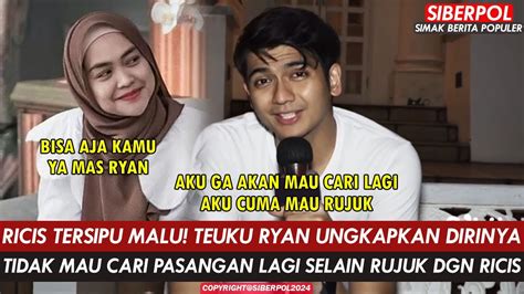 Eksklusif Teuku Ryan Ungkapkan Dirinya Tidak Akan Mau Cari Pasangan