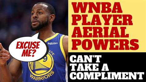 Wnba Player Aerial Powers Cant Take A Compliment From Andre Iguodala