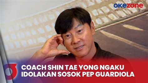 Adakan Jumpa Penggemar Di Jakarta Coach Shin Tae Yong Ungkap Idolakan