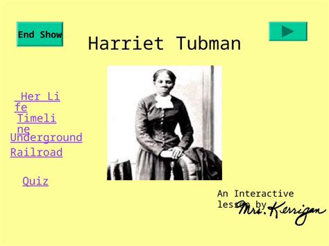 PPT Harriet Tubman An Interactive Lesson By Her Life Timeline