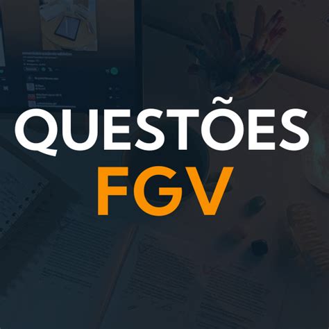 Quest Es Comentadas Banca Fgv