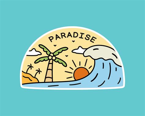 The Paradise On The Beach Summer Vibes Design For Badge Sticker Patch