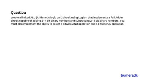 Solved Create A Limited Alu Arithmetic Logic Unit Circuit Using