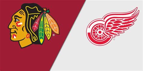 Game Preview Detroit Red Wings Vs Chicago Blackhawks