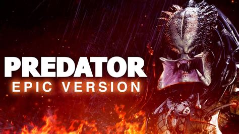 Predator Main Theme Epic Version Youtube