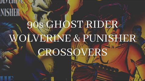 S Ghost Rider Punisher Wolverine Crossovers Fresh Comic Book