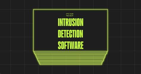 Best Intrusion Detection Software In Unveiled The Cto Club