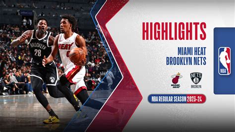 Miami Heat Brooklyn Nets Highlights 26 11 FPT Play