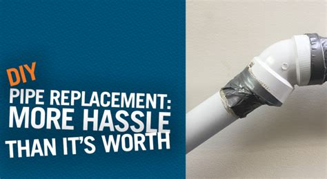 DIY Pipe Replacement: More Hassle (and Cost) Than It’s Worth | SageWater