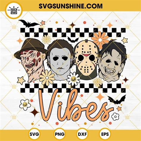 Halloween Vibes Svg Freddy Krueger Svg Michael Myers Svg Jason