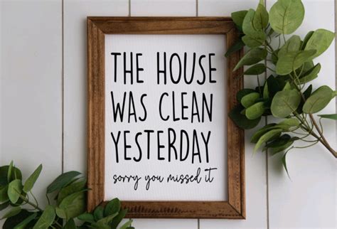 The House Was Clean Yesterday Sorry You Missed It Funny Wall Art Wood