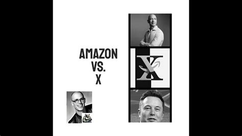 Musk Vs Bezos What Is The Endgame For X And Amazon Youtube