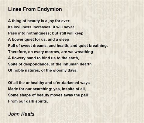 Lines From Endymion Lines From Endymion Poem By John Keats