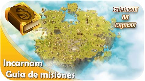 Misiones De Incarnam En Minutos La Gu A De Dofus Definitiva Youtube