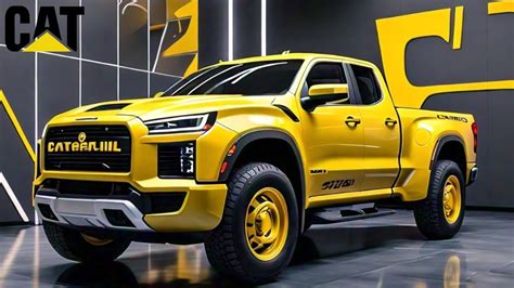 2025 Caterpillar Pickup Truck Unveiling The Future Of Toughness Finally Youtube