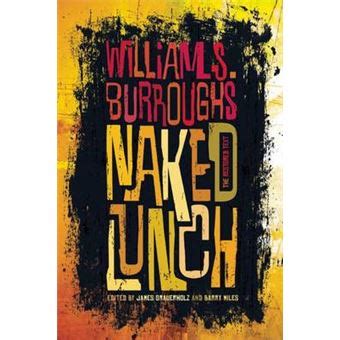 Naked Lunch The Restored Text William S Burroughs Jr Cartonado