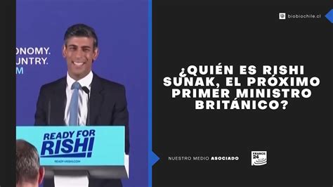 Qui N Es Rishi Sunak El Pr Ximo Primer Ministro Brit Nico Youtube