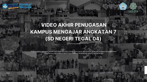 Video Akhir Penugasan Kampus Mengajar Angkatan Sd Negeri Tegal