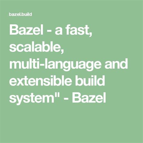 Bazel - a fast, scalable, multi-language and extensible build system ...