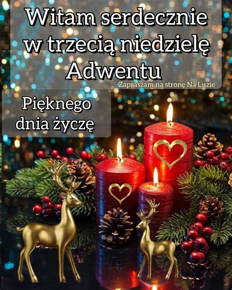 Dzień dobry w trzecią niedzielę Adwentu Twoje Karteczki