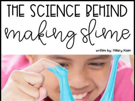 The Science Behind Slime Teaching Resources