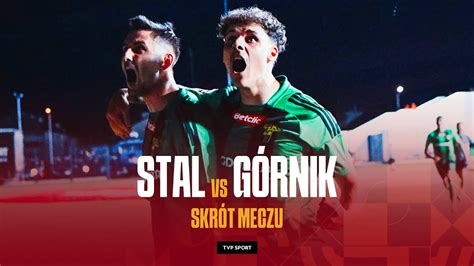 Liga Stal Stalowa Wola G Rnik Czna Zdecydowa Jeden Gol