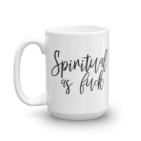 Spiritual As Fuck Mug Spiritual AF Mug Yoga Gift Idea Etsy