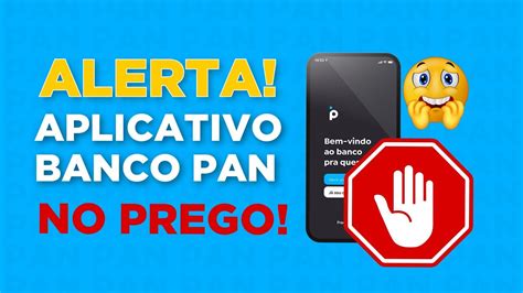 Importante Aplicativo Banco Pan Pipocou Youtube