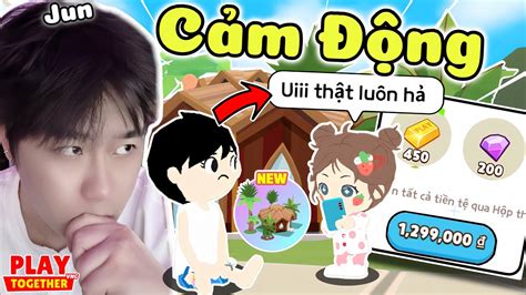 Play Together Mình Đã Vô Acc Làm Điều Này Khiến Uni Cảm Động Khóc Luôn Youtube